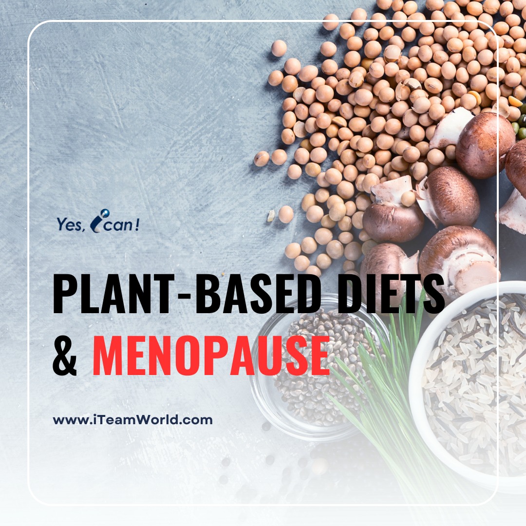 Plant Based diet & menopause