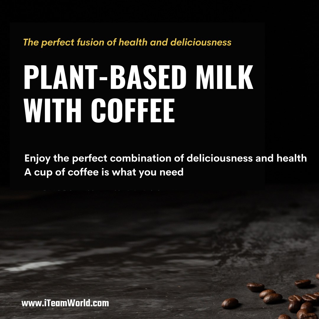 Plant-Based Milk with Coffee