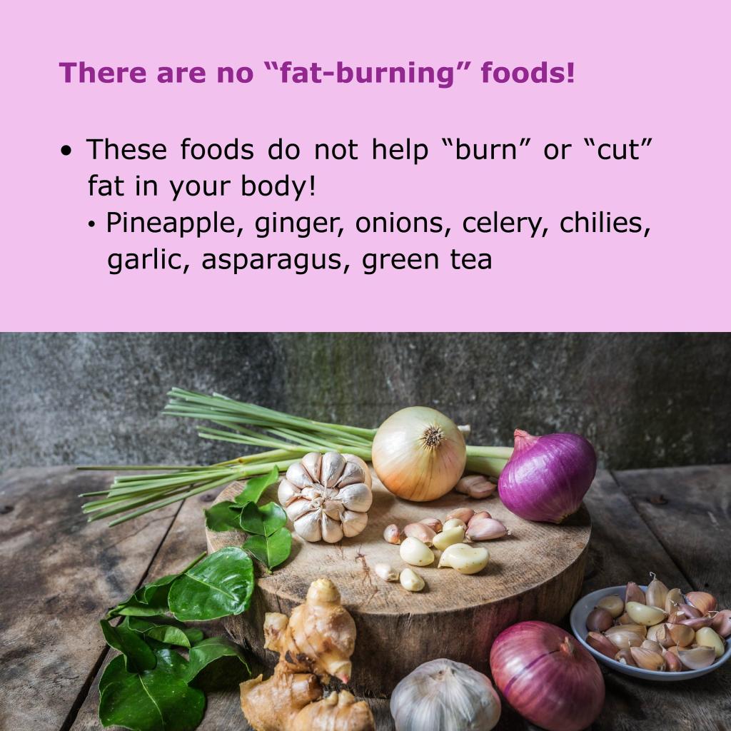 there are no fat burning foods