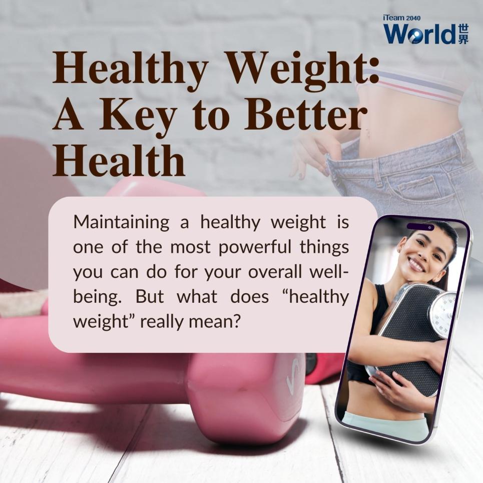 Healthy Weight: A key to better health